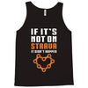 if it's not on strava it didn't happen Tank Top