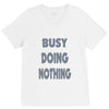busy doing nothing girls V-Neck Tee