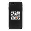 Vegan Because Plant Powered Badass Was Not an Offical Tittle Full iPhone 7 Plus Case