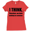 i think funny t shirt humor geek humor smart tee s 3xl Ladies Fitted T-Shirt