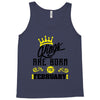 Kings Are Born In February Tank Top