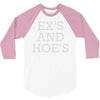 ex's and hoe's 3/4 Sleeve Shirt