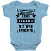I've Been Called A Lot Of Names But Legend Is My Favorite Baby Bodysuit