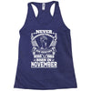 Never Underestimate Dog Rescuer Who Was Born November Racerback Tank