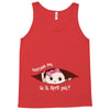 Excuse Me Is It April Yet Baby Girl Tank Top