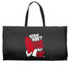 please don&rsquo;t kill my vibe Weekender Totes