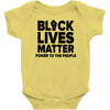 black lives matter! Baby Bodysuit