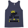 Kings Are Born In December Tank Top