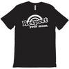 respect your mum T-Shirt