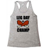 leg day Racerback Tank