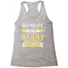 Nobody Is Perfect But If You Are A Nanny You Are Pretty Damn Close Racerback Tank