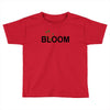mgk bloom Toddler T-shirt