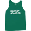 secret admirer Tank Top