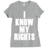 i know my rights Ladies Fitted T-Shirt
