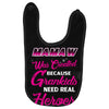 Mamaw Was Created Because Need Real Heroes Baby Bibs