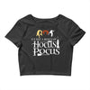 it&rsquo;s just a bunch of hocus pocus w Crop Top