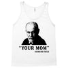 Your Mom, Sigmund Freud Quote, Tank Top