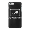my first selfie iPhone 7 Case