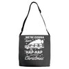 we're gonna have the hap hap happiest christmas Adjustable Strap Totes