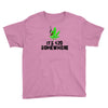 its 420 somewhere Youth Tee
