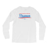 don't blame me i voted for thanos Long Sleeve Shirts