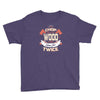 chop your own wood it will warm you twice Youth Tee