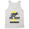 Kings Are Born In January Tank Top