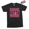 straight outta preschool Exclusive T-shirt