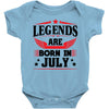Legends Are Born In July Baby Onesie