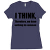 i think funny t shirt humor geek humor smart tee s 3xl Ladies Fitted T-Shirt