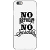 no retreat, no surrender. iPhone 6/6s Case