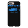 dad to be funny iPhone 8 Plus Case
