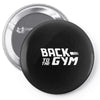 back to the gym Pin-back button