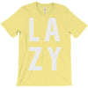 lazy T-Shirt