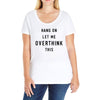 Hang On Let Me Overthink This Ladies Curvy T-Shirt