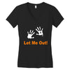 let me out Women's V-Neck T-Shirt