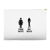 my wife your wife black design Accessory Pouches