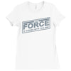 the force is strong with this one Ladies Fitted T-Shirt