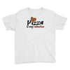 pizza is my valentine 56 Youth Tee