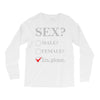 Sex Yes Please Long Sleeve Shirts
