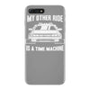 my other ride is a time machine iPhone 7 Plus Case
