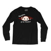 Disculpame Ya Es Octubre? Long Sleeve Shirts