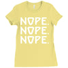 nope nope nope Ladies Fitted T-Shirt