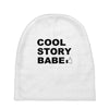 cool story bro Baby Beanies