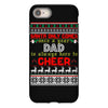 santa only comes once a year dad is always here to cheer iPhone 8