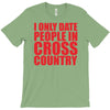 i only date people T-Shirt