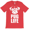 pug life dog T-Shirt