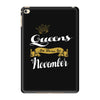 queens are born in november iPad Mini 4