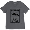 wizardry is not a crime V-Neck Tee