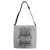 Real Kings Are Born On October 22 Adjustable Strap Totes
